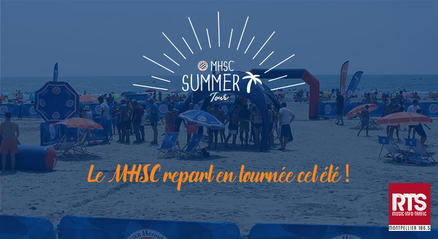 Le MHSC Summer Tour à Sète ce mardi
