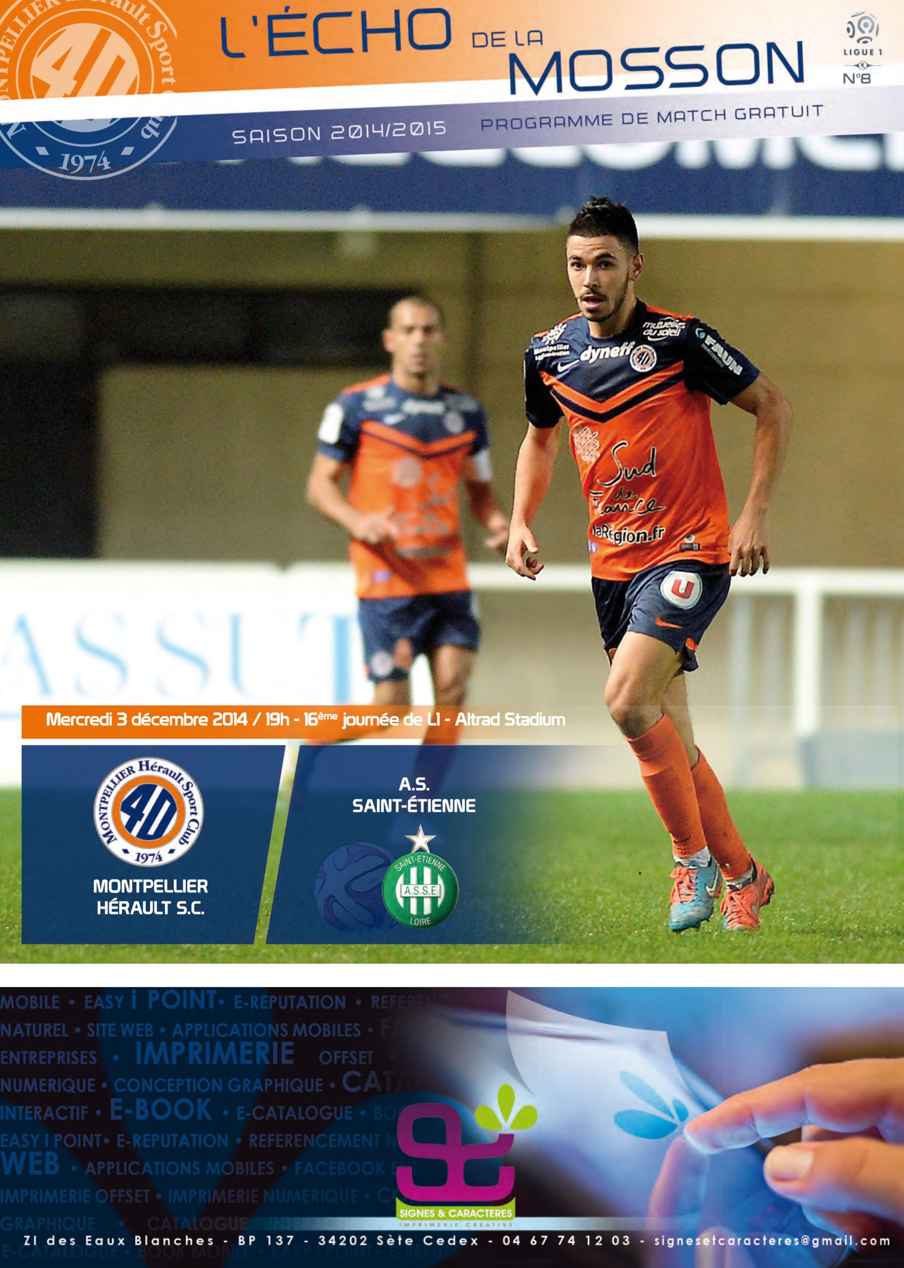 N°8 MHSC - AS Saint Etienne