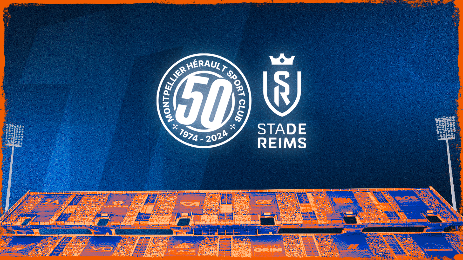 Billetterie : Venez soutenir le MHSC face au Stade de Reims